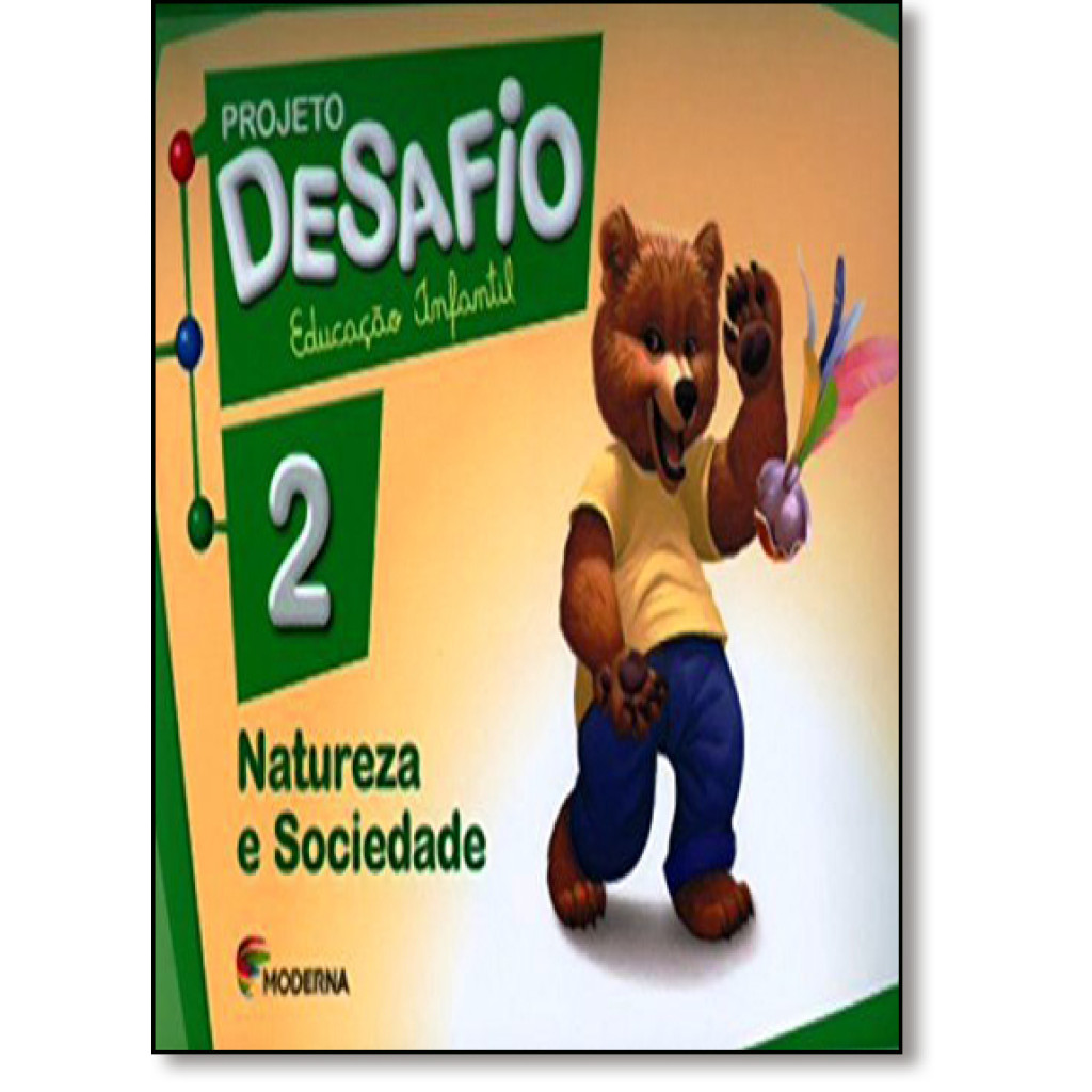 Projeto Desafio: Natureza e Sociedade - 2º ano