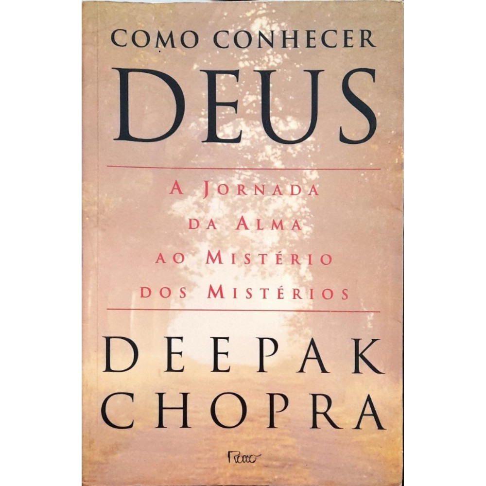 Como Conhecer Deus - Deepak Chopra de Deepak Chopra 7406025