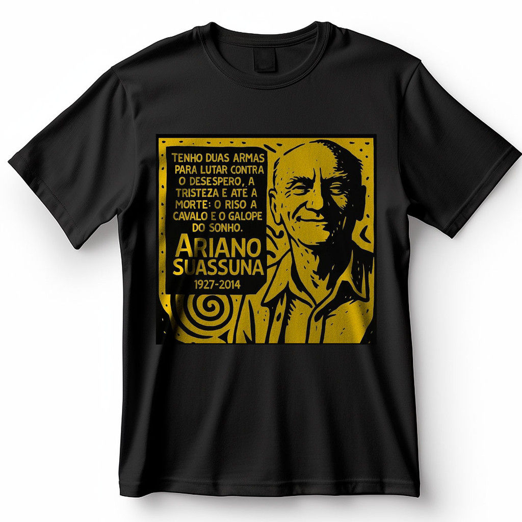 Camiseta Ariano Suassuna Nordeste Escritor Poeta Frase Blusa Camisa 100% Algodão