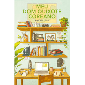 Meu Dom Quixote coreano (do autor de A inconveniente loja de conveniência) Livro AM