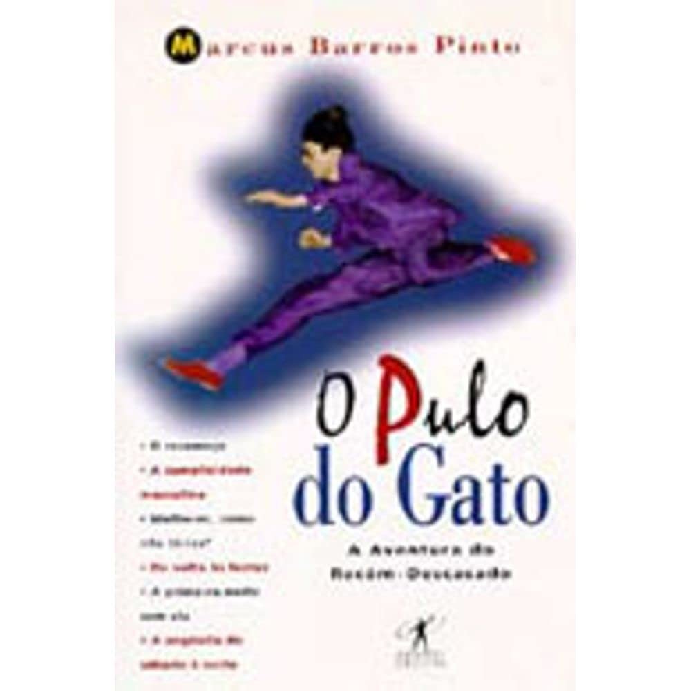 Livro: O Pulo do Gato: A Aventura do Recém-Descasado Autor: Marcus Barros Pinto (Outlet)