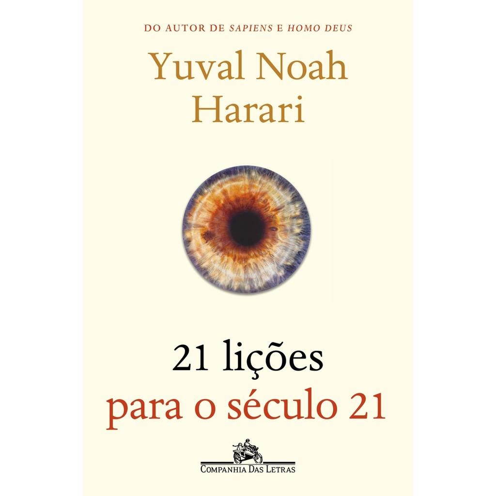 21 LICOES PARA O SECULO 21 - CIA DAS LETRAS