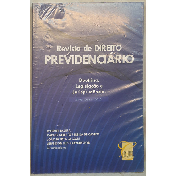 Livro Revista de Direito Previdenciário nº 0 - Doutrina, Legislação e Jurisprudência - Wagner Balera