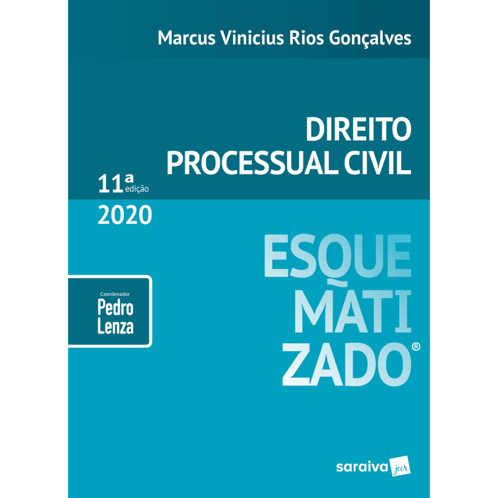 Direito Processual Civil esquematizado - 11ª edição de 2020
