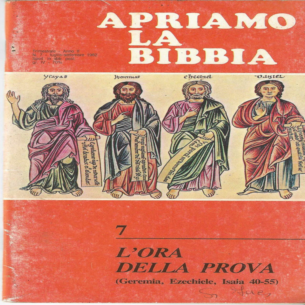 Apriamo La Bibbia - 7 - L''ora della Prova autor Geremia + Ezechiele + Isaia