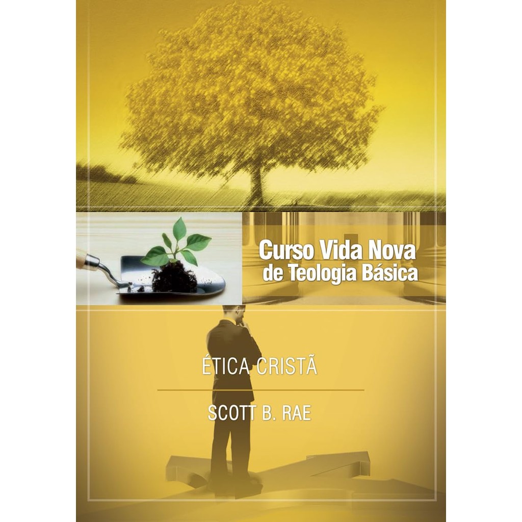 Curso Vida Nova de Teologia Básica | Vol. 12 | Ética Cristã | Scott B. Rae em Oferta na Shopee