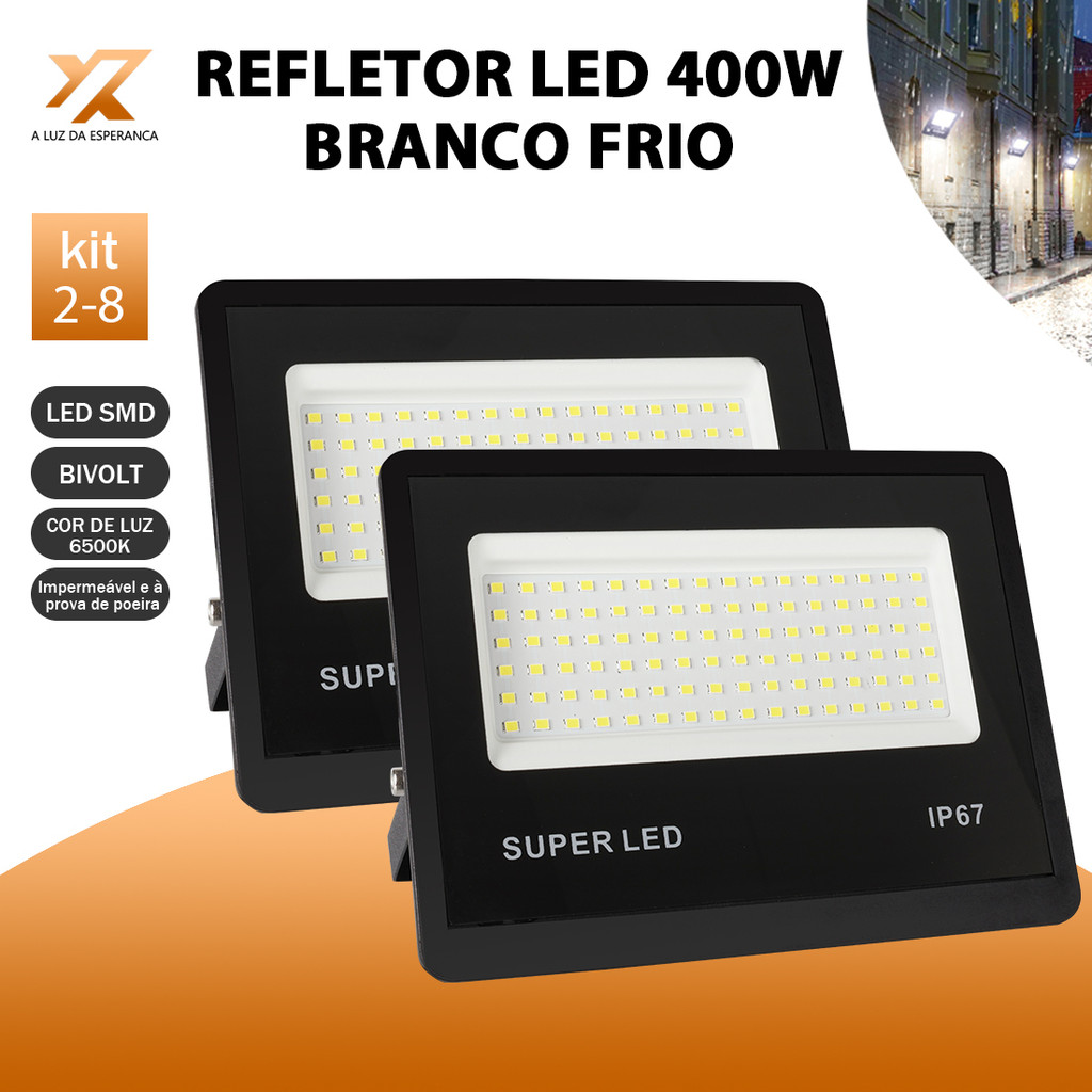 KIT 2 a 8 Refletor LED 400W Holofote Super Potente à Prova d'Água Área Externa Luz Branco Bivolt em Oferta na Shopee