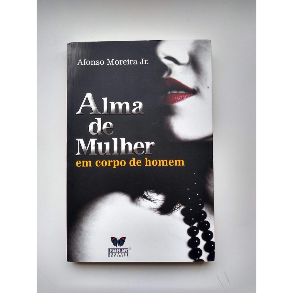 Livro Alma de Mulher em Corpo de Homem P727