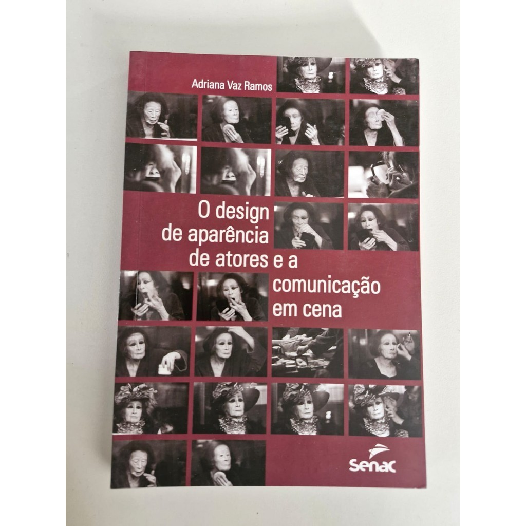 LIVRO, O DESIGN DE APARÊNCIA DE ATORES E A COMUNICAÇÃO EM CENA, ADRIANA VAZ RAMOS