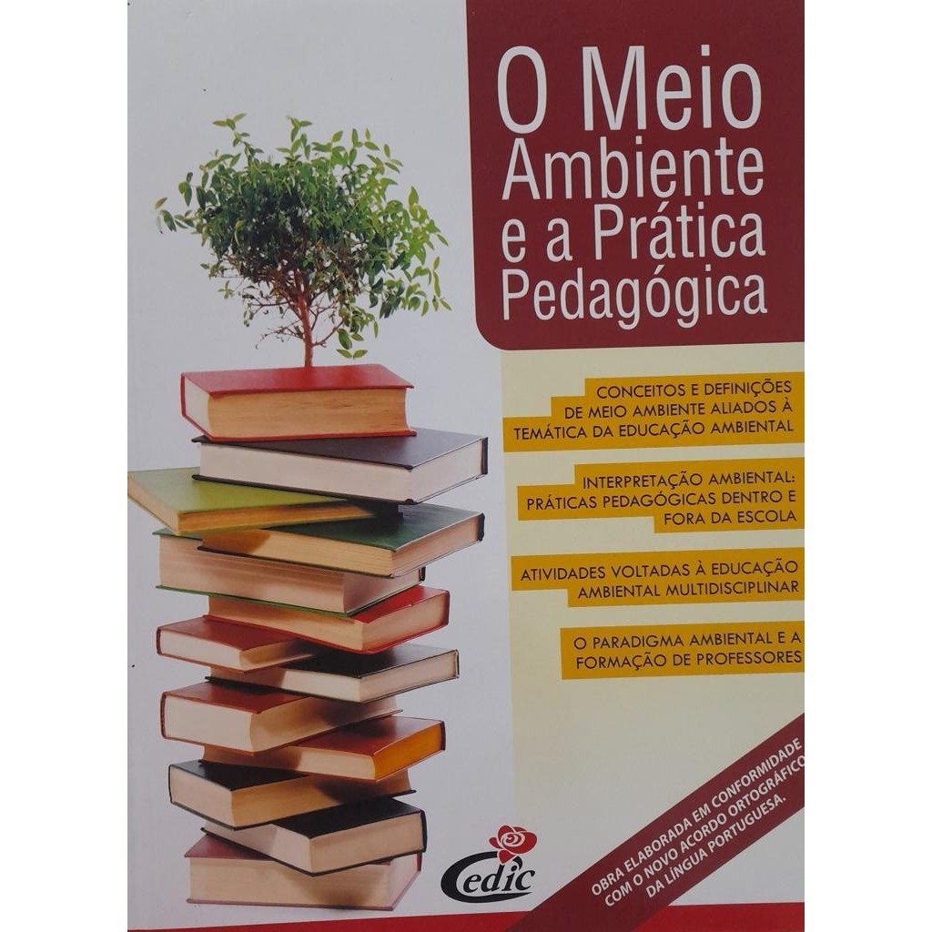 Livro: O Meio Ambiente e a Prática Pedagógica Autor: Vários Autores (Novo, Lacrado)