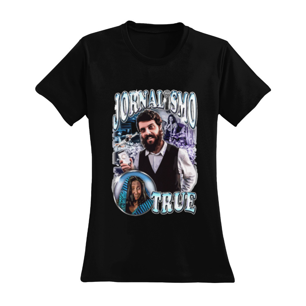 Camiseta Jornalismo True Diogo Defante Faculdade Jornalismo Meme