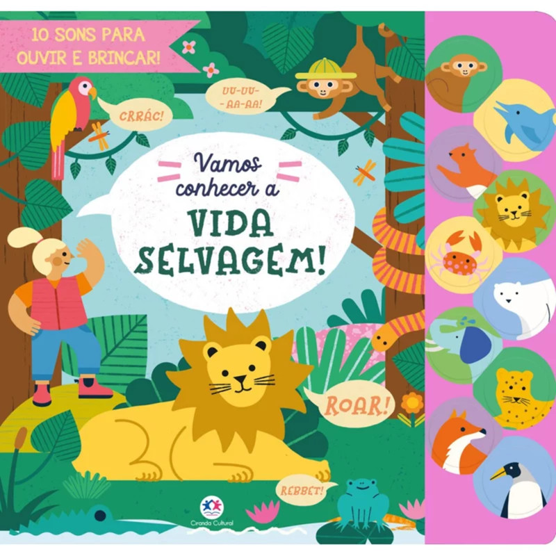 Livro Sonoro Vamos conhecer a vida selvagem! Ciranda Cultural Crianças Filhos
