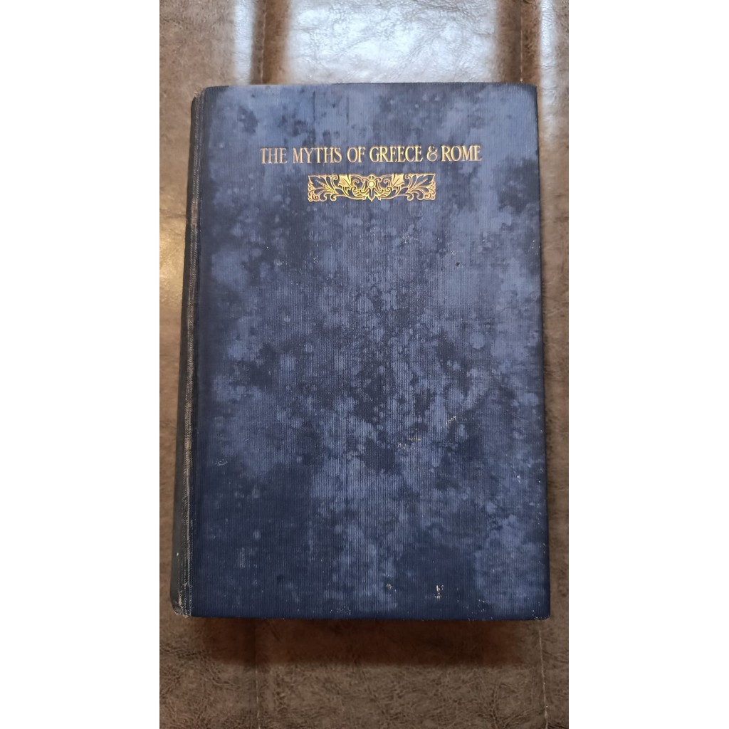 The Myths of Greece & Rome. Their Stories Signification and Origin de Guerber, Helene Adeline 7418060
