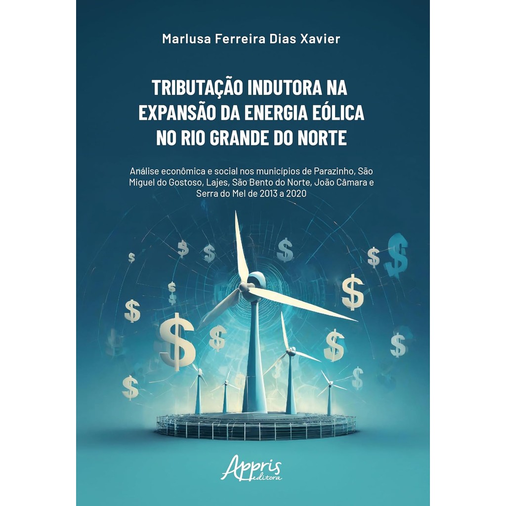 Tributação Indutora na Expansão da Energia Eólica no Rio Grande do Norte