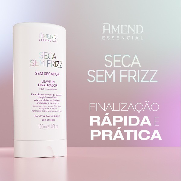 LEAVE-IN FINALIZADOR AMEND SECA SEM FRIZZ SEM SECADOR 180ML em Oferta na Shopee
