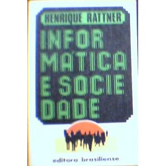 Informática e Sociedade autor Henrique Rattner