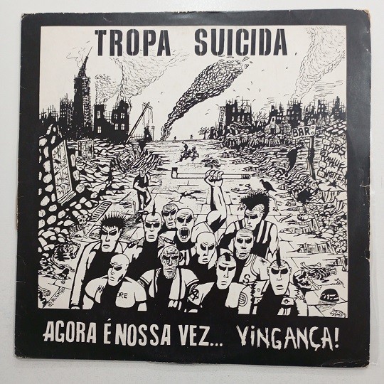 Disco Vinil Tropa Suicida / Kaos 64  Agora É Nossa Vez... Vingança ! / Lutar Ou Morrer