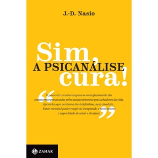 Sim, a psicanálise cura! - Zahar em Oferta na Shopee