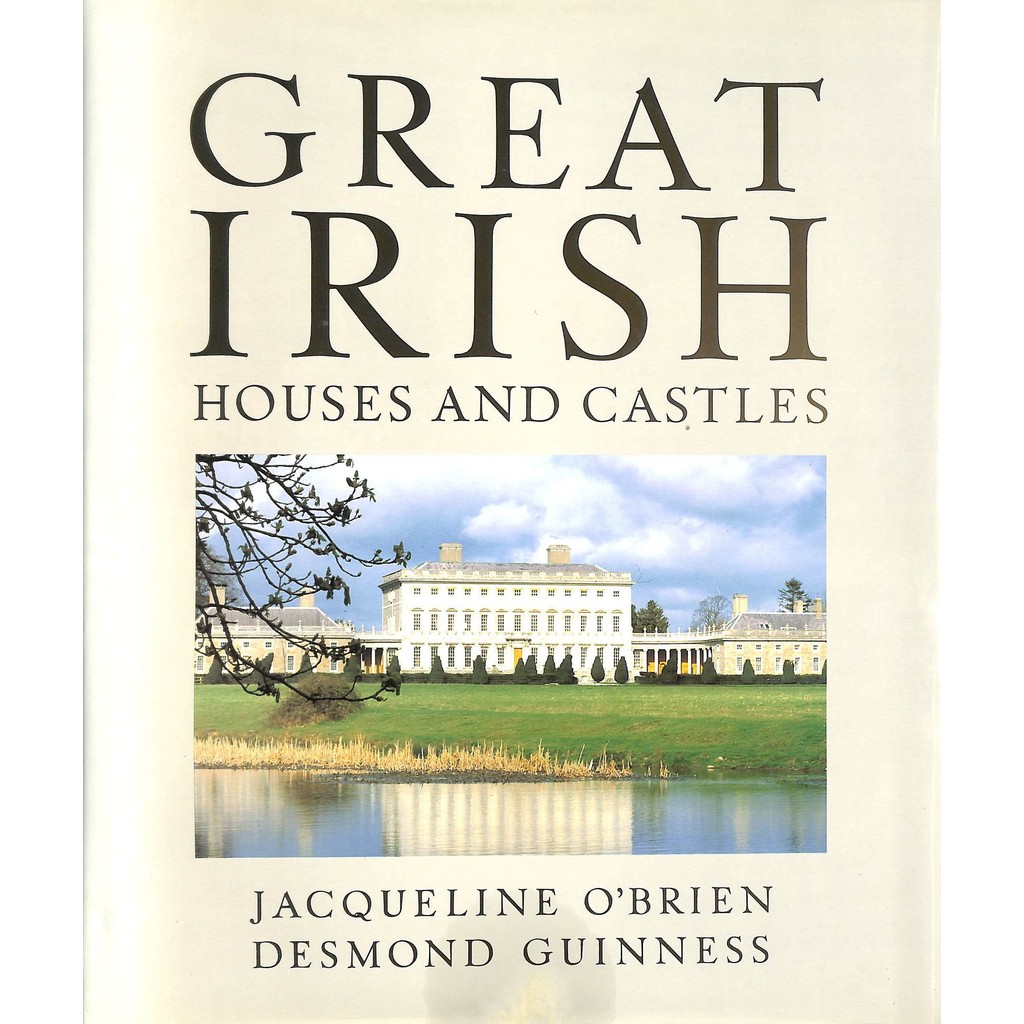 Great Irish - Houses and Castles de Jacqueline Obrien, Desmond Guinness 6873492