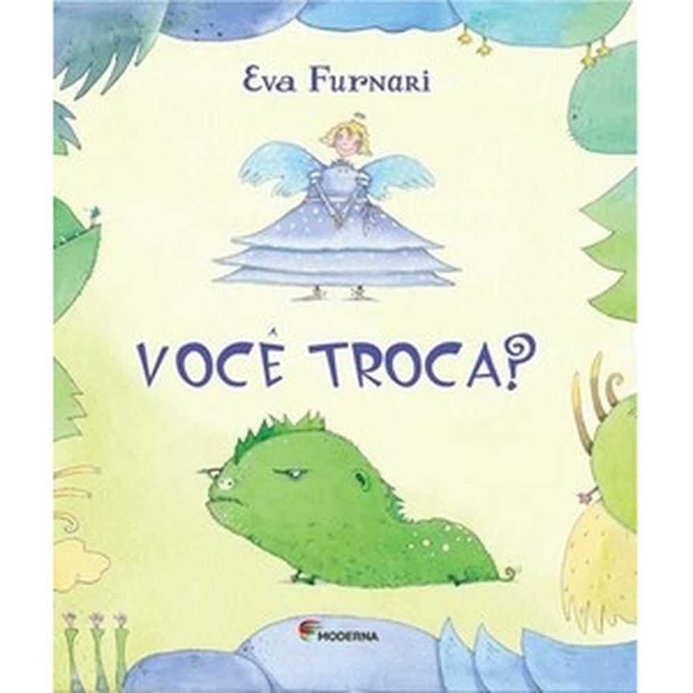 Você troca? - Moderna Literatura
