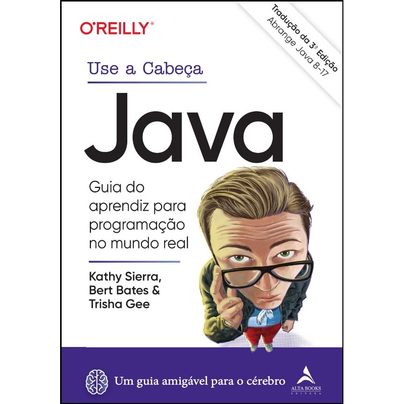 Use a Cabeça Java - Guia do Aprendiz Para Programação no Mundo Real