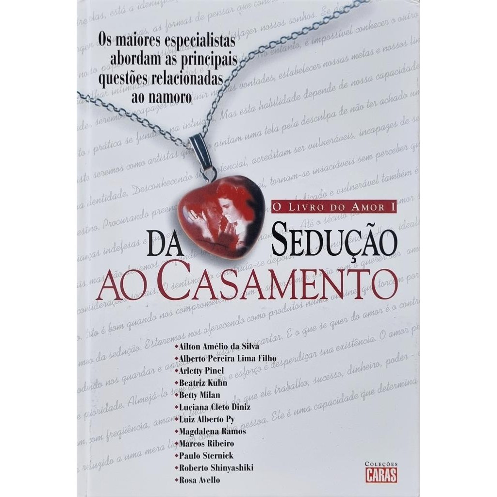 Livro: O Livro do Amor I - Da Sedução ao Casamento (Novo, Lacrado)