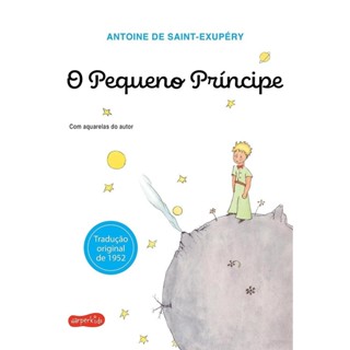 O Pequeno Príncipe Original | Tradução Original com Aquarelas do Autor | Antoine de Saint-Exupéry em Oferta na Shopee