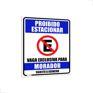 Placa Proibido Estacionar Vaga Exclusiva Para Morador 32x40cm em Oferta na Shopee