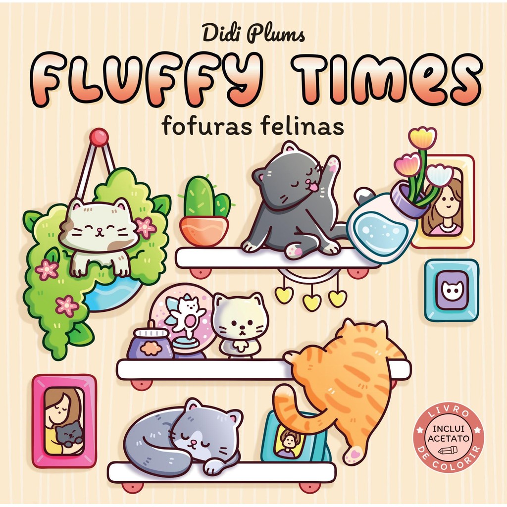 Fofuras felinas – Livro de colorir Fluffy Times – Livro 6 - ESTBH - livros novos