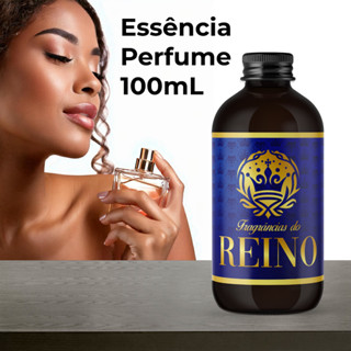 Essência Perfume Premium 100ml - Fragrâncias do Reino | Perfumaria Fina em Oferta na Shopee