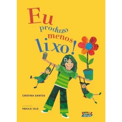 Eu produzo menos lixo! - Cortez