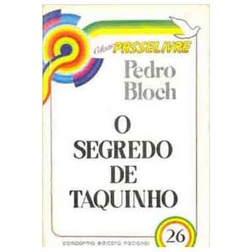 O Segredo de Taquinho autor Pedro Bloch