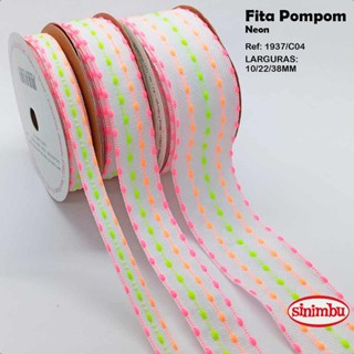 Fita Pompom Listras 1937/C04-Neon Sem Arame SINIMBU (Larg:10/22/38mm) 10MT em Oferta na Shopee