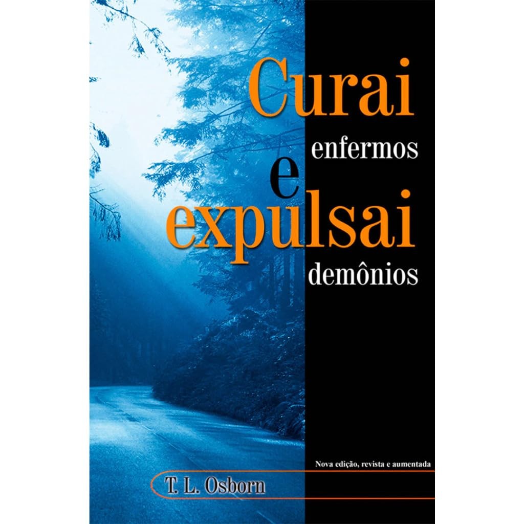 Curai Enfermos e Expulsai Demônios | T. L. Osborn em Oferta na Shopee