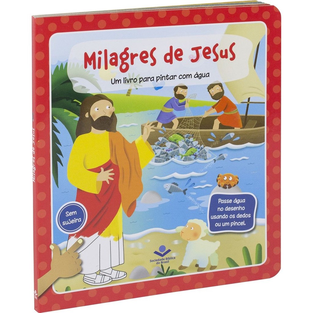 Um livro para pintar com água | Capa Dura | Milagres de Jesus