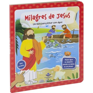 Um livro para pintar com água | Capa Dura | Milagres de Jesus em Oferta na Shopee