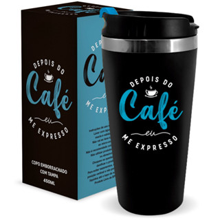 Copo Térmico Inox Frase Depois do Café eu Me Expresso em Oferta na Shopee