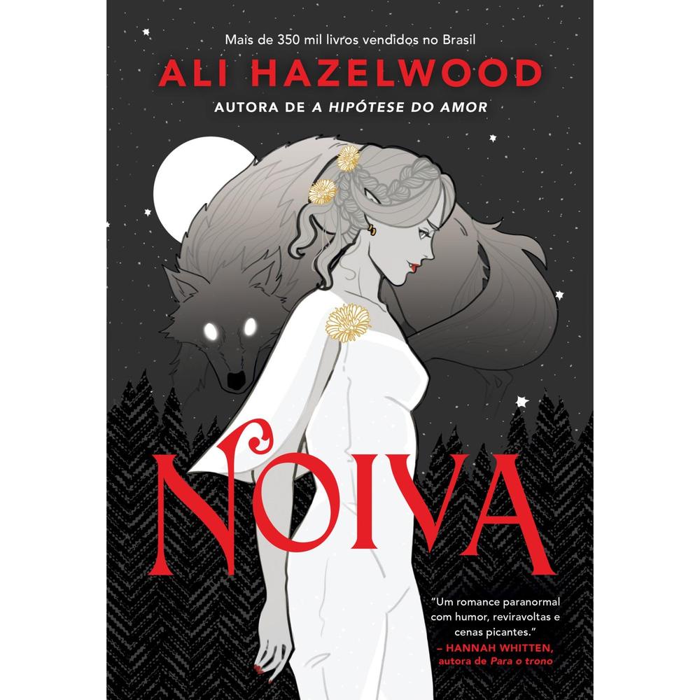 Capa do livro Noiva AUTORA ALI HAZELWOOD - ED. ARQUEIRO - livro lojaVP 071