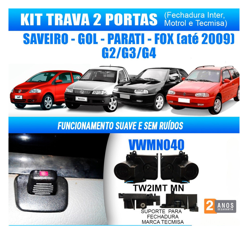 Kit Trava Elétrica TW2IMT- Saveiro/Gol/Parati G2/G3/G4 2P - Fechaduras Intier, Motrol, Tecmisa
