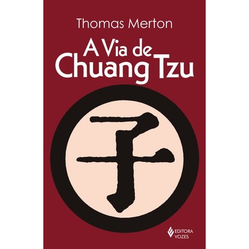 A Via De Chuang Tzu de Thomas Merton 7432746