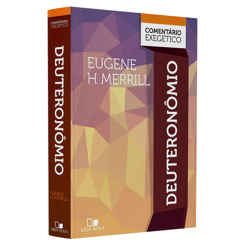 Comentário Exegético Deuteronômio | Eugene H. Merrill em Oferta na Shopee
