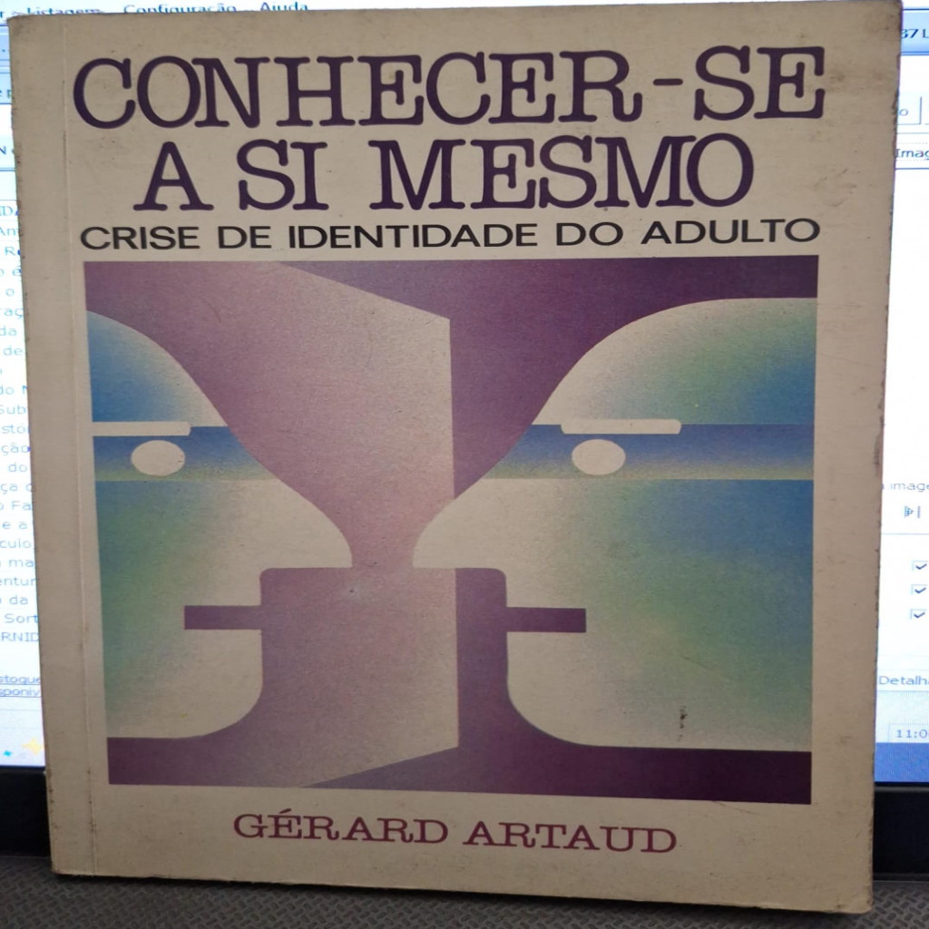 Conhecer-se a si mesmo crise de identidade do adulto autor Gérard Artaud