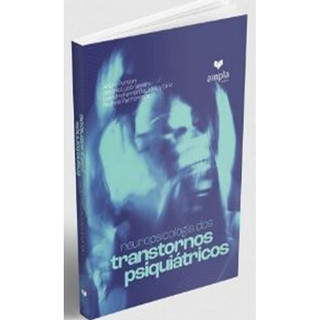 NEUROPSICOLOGIA DOS TRANSTORNOS PSIQUIÁTRICOS em Oferta na Shopee
