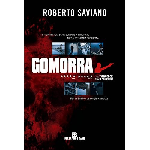Gomorra: a História Real de um Jornalista Infiltrado na Violenta Máfia autor Roberto Saviano