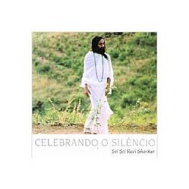 Celebrando o Silêncio de Sri Sri Ravi Shankar 6788493