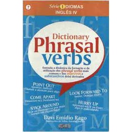 Imagem Dictionary Phrasal Verbs-série Idiomas Inglês IV de Davi Emídio Rago 6879170