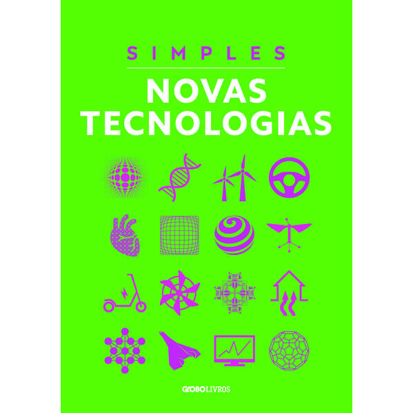 SIMPLES: NOVAS TECNOLOGIAS - GLOBO LIVROS