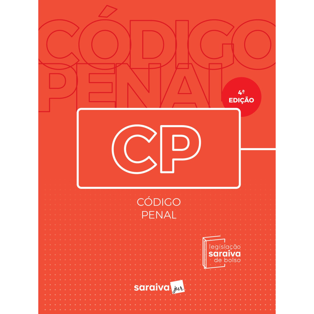 Código penal : Legislação Saraiva de Bolso 2018 - 4ª edição de 2018