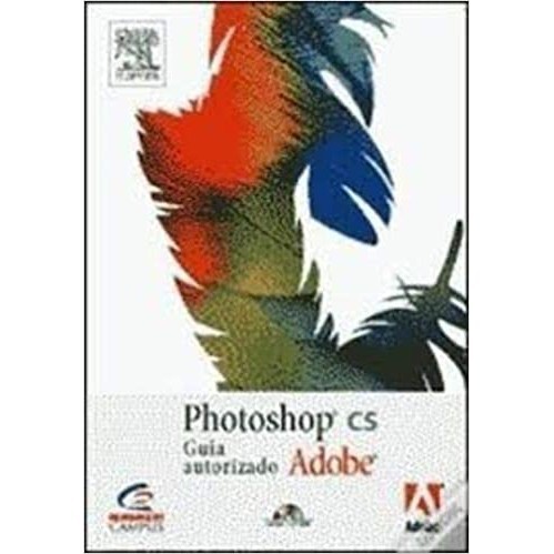 Photoshop Cs Guia Autorizado Adobe de Adobe Team 5593824