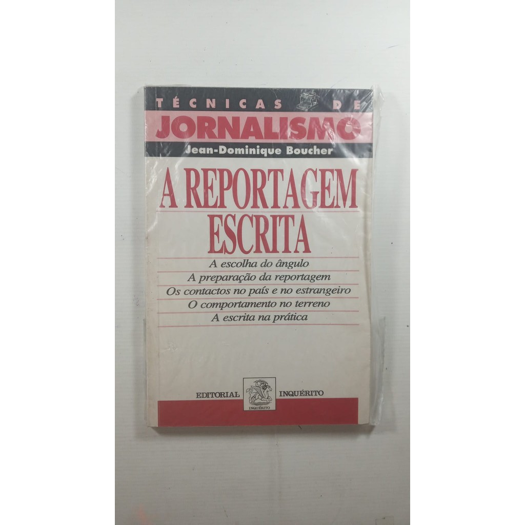 A Reportagem Escrita técnicas de jornalismo